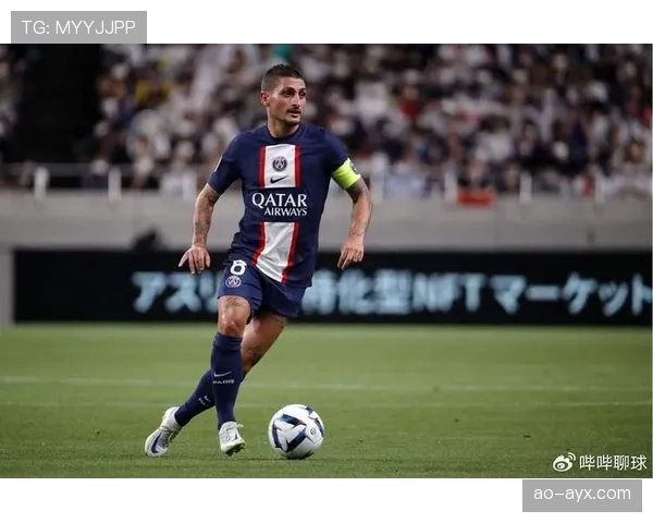 维拉蒂中场统治力尽显，巴黎圣日耳曼强势取胜表现抢眼